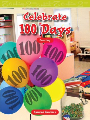 cover image of Celebrate 100 Days: Counting
